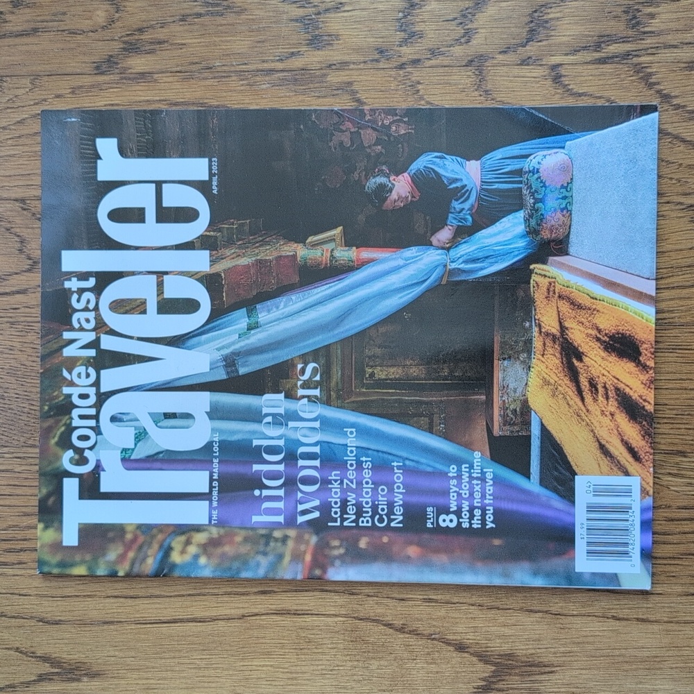 Condé Nast Traveler Magazine The World Made Local April 2023 Hidden Wonders